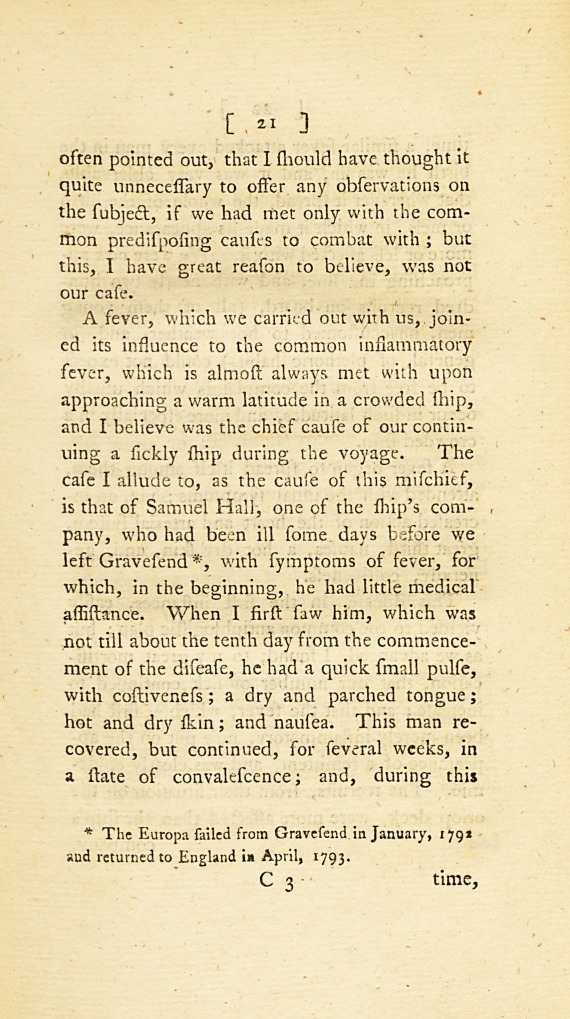 Some Observations on the Diseases That Occurred on Board the Ship Europa, in the Service of the Hon. East India Company, during a Voyage from England to and from Madrass and Bengal: <i>Communicated to Dr.</i> Simmons, <i>by</i> John Lorimer, <i>M. D. Fellow of the Royal College of Physicians of Edinburgh, Physician to the Army, and to the Hon. East India Company</i>.