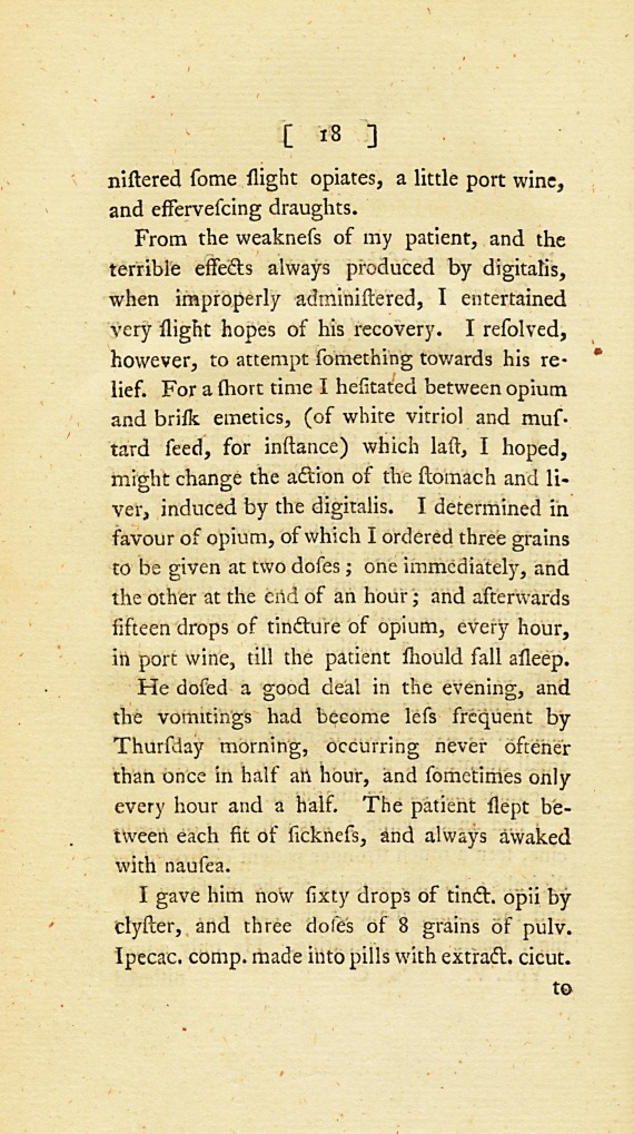 An Account of the Good Effects of Opium in the Case of a Person Poisoned by Digitalis: <i>Communicated in a Letter to Dr.</i> Simmons.