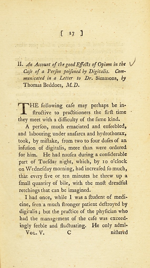 An Account of the Good Effects of Opium in the Case of a Person Poisoned by Digitalis: <i>Communicated in a Letter to Dr.</i> Simmons.