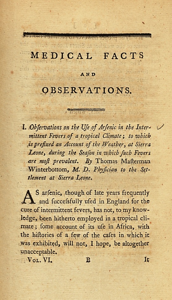 Observations on the Use of Arsenic in the Intermittent Fevers of a Tropical Climate; to Which Is Prefixed an Account of the Weather, at Sierra Leone, during the Season in Which Such Fevers Are Most Prevalent.