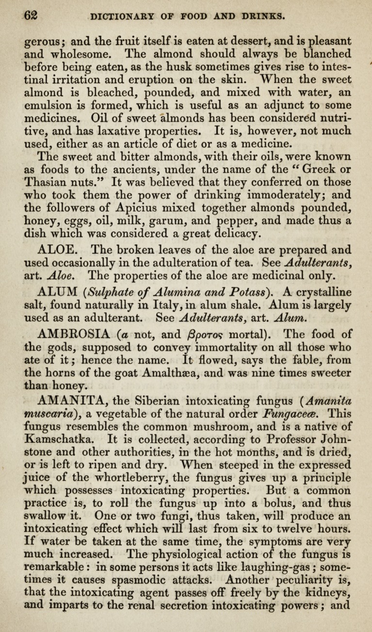 The Dictionary of Foods and Drinks: A Compendium of Alimentary Substances in Use Throughout the World: Their Histories, Dietetic Properties, and Adulterations. Part IV.