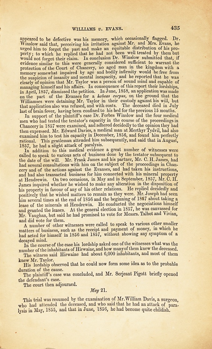 Medico-Legal Trial: Disputed Will.-Plea of Unsound Mind. Court of Probate, May 18. Before Sir C. Cresswell and a Special Jury. Williams <i>v</i>. Evans.