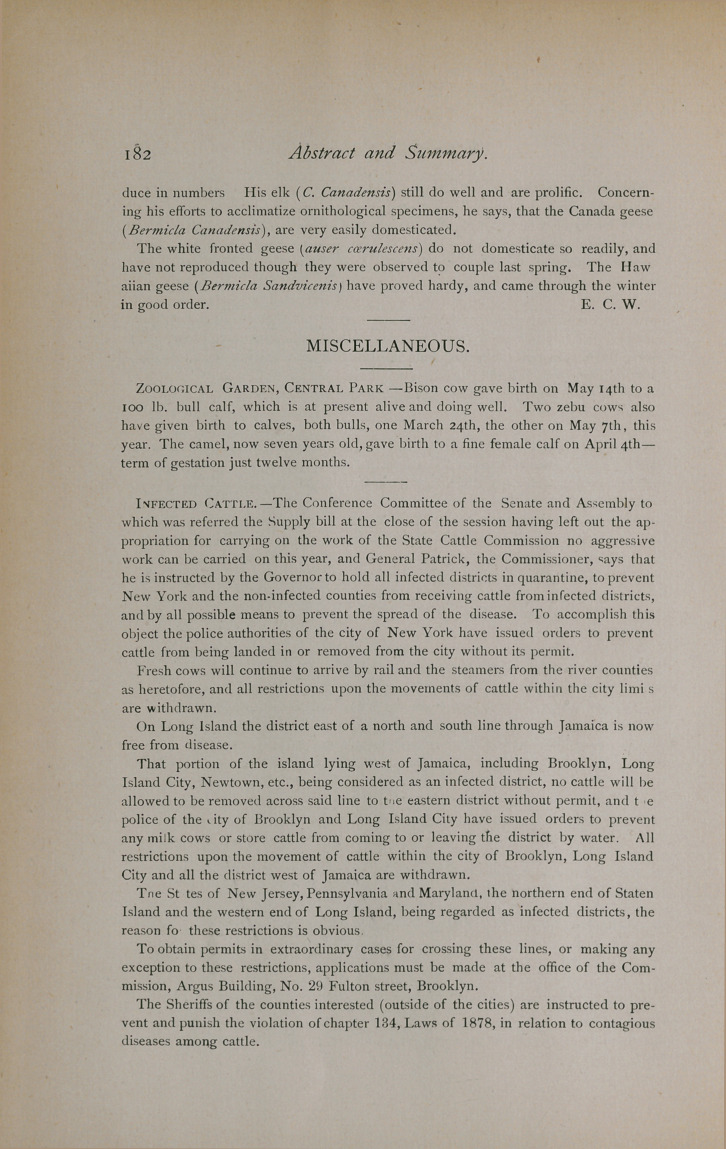 Zoological Garden-Infected Cattle-Personal-New State Board of Health-Hog Cholera-Extent of Lung Disease-Inoculation of Rabies-Domestication of Certain Ruminants, &c.-A New Theory Concerning Gout.