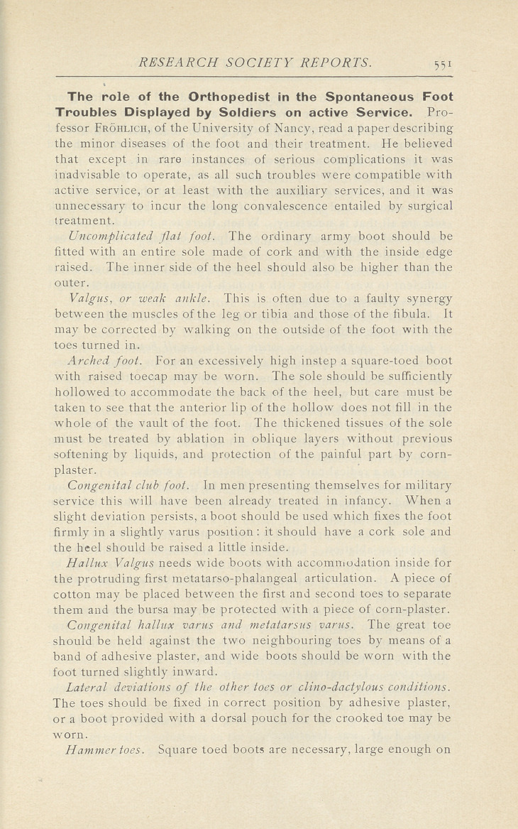 The Role of the Orthopedist in the Spontaneous Foot Troubles Displayed by Soldiers on Active Service.