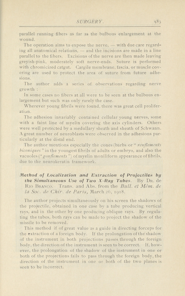 Preliminary Report on the Pathological Findings in the Nerves Following War Injuries.