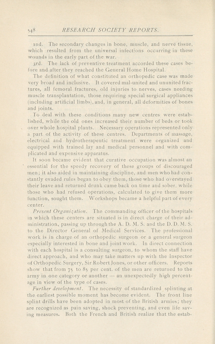 The Development of Military Orthopedie Surgery under Colonel Sir Robert Jones.