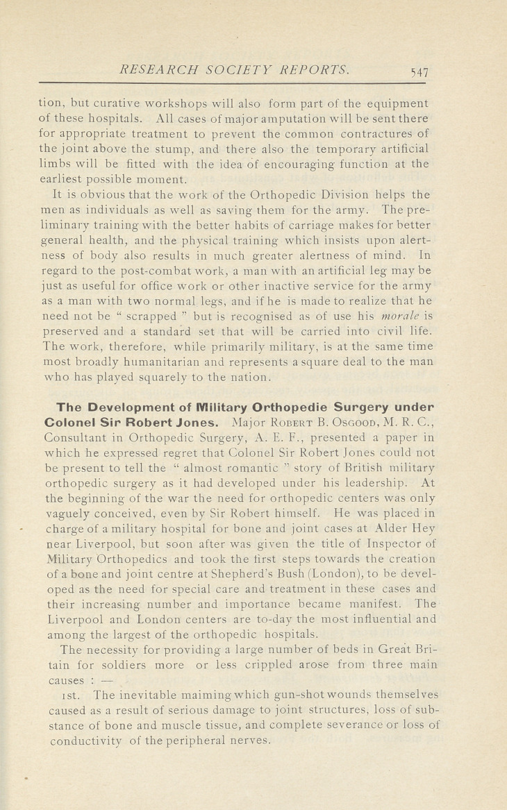 The Development of Military Orthopedie Surgery under Colonel Sir Robert Jones.