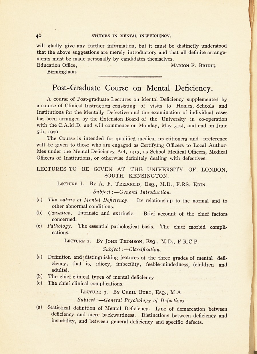 Post Graduate Course on Mental Deficiency.