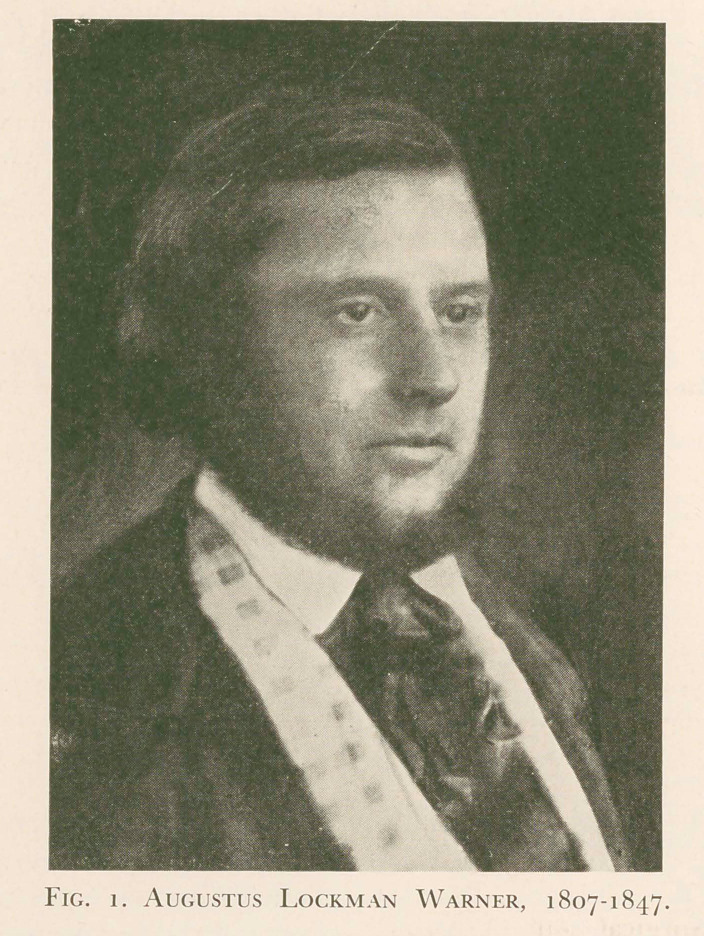 Augustus Lockman Warner: Founder Medical College of Virginia, First Professor of Surgery and First Dean.