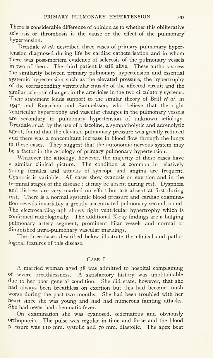 Primary pulmonary hypertension; a report of three cases.