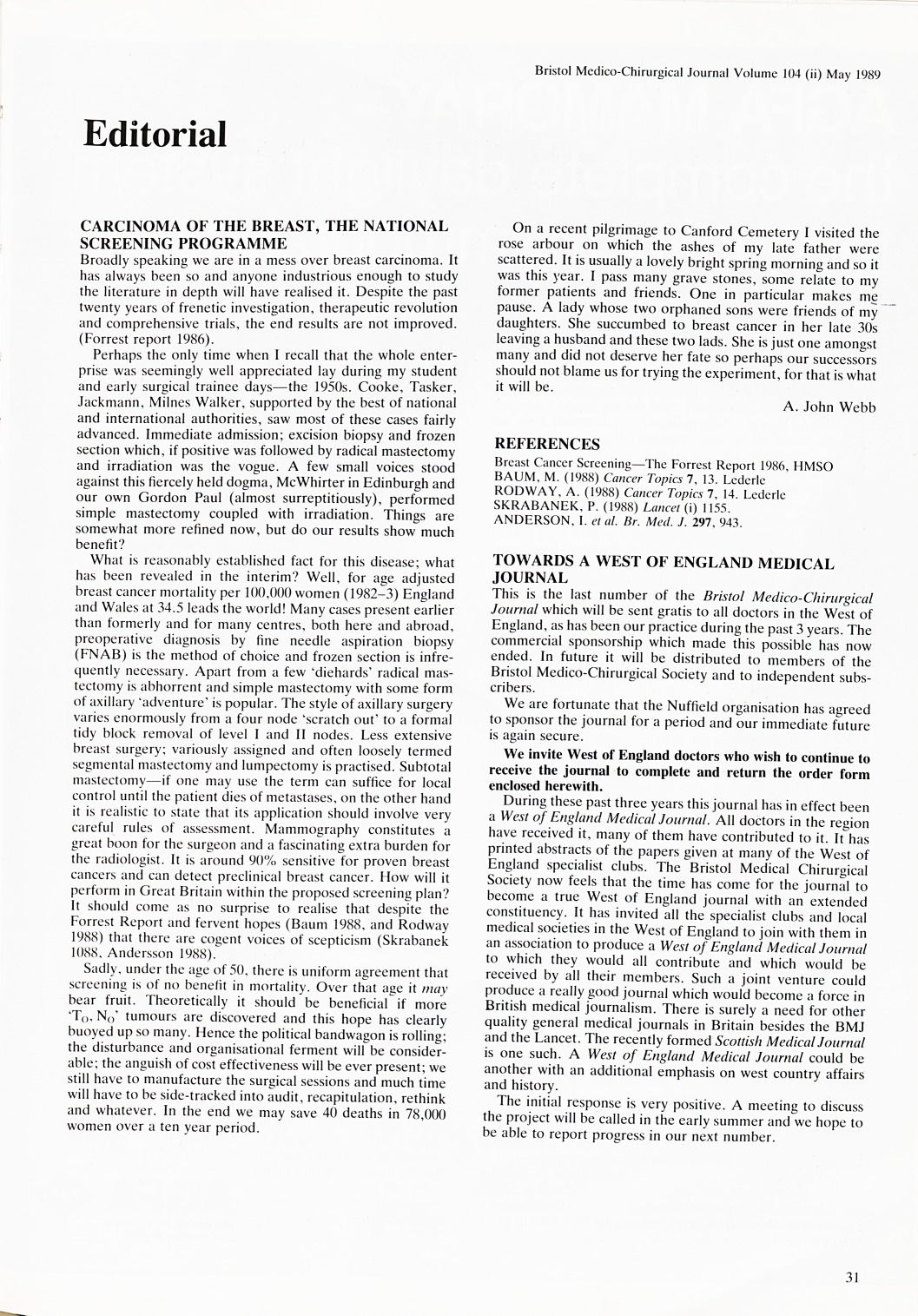 Carcinoma of the breast, the National Screening Programme.