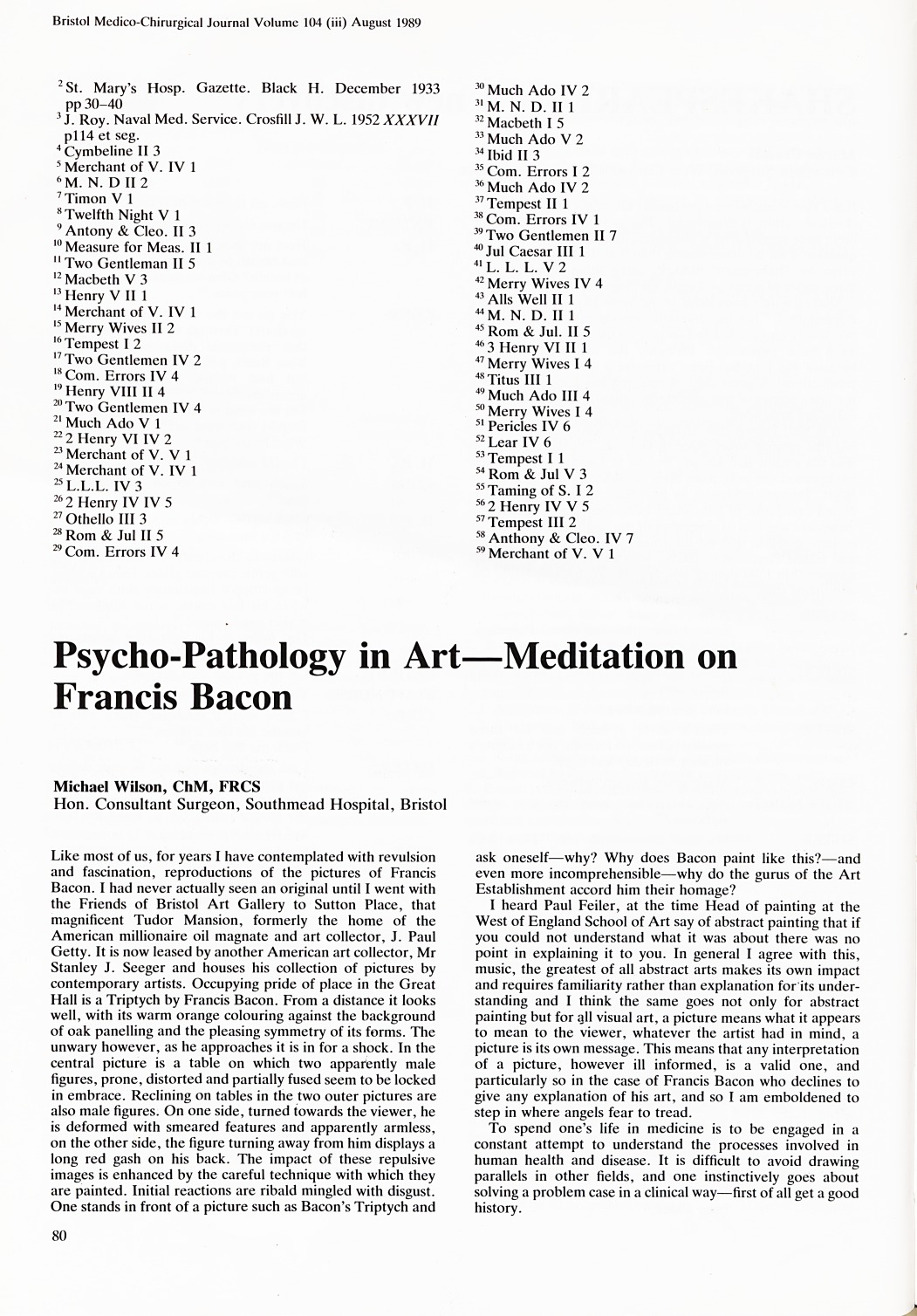 Psycho-pathology in art--meditation on Francis Bacon.