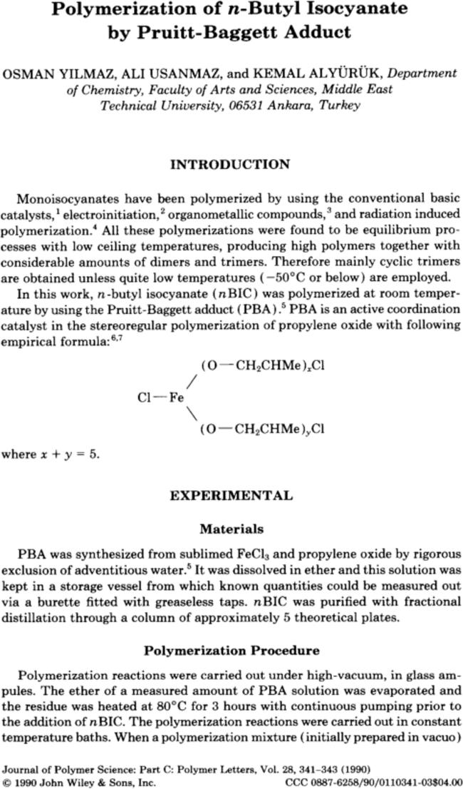 Polymerization of n-butyl isocyanate by pruitt-baggett adduct