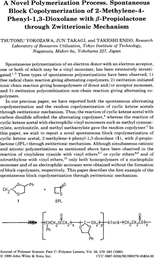 A novel polymerization process. Spontaneous block copolymerization of 2-methylene-4-phenyl-1,3-dioxolane with β-propiolactone through zwitterionic mechanism