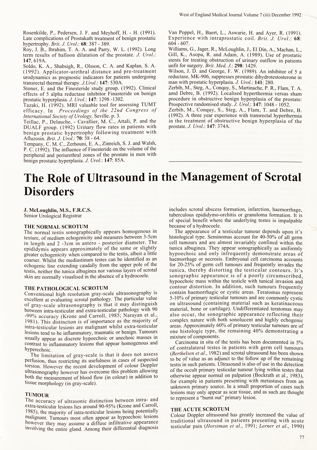 The role of ultrasound in the management of scrotal disorders.