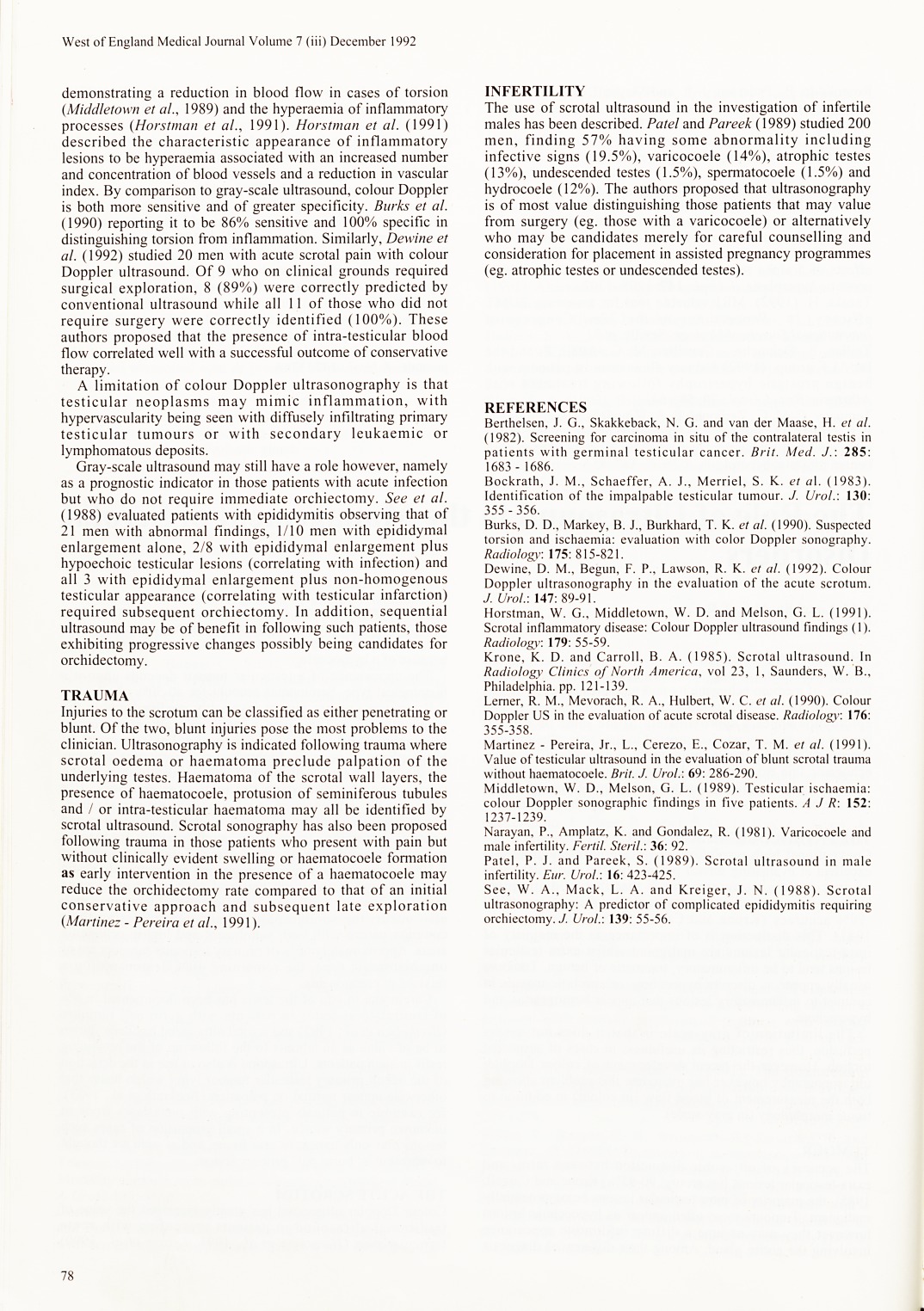 The role of ultrasound in the management of scrotal disorders.