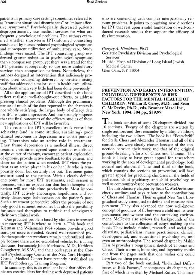 Prevention and early intervention, individual differences as risk factors for the mental health of children. William B. Carey, M.D., and Sean C. McDevitt, Ph.D. eds. Brunner Mazel Inc., New York, 1994. 304 pp., $39.99