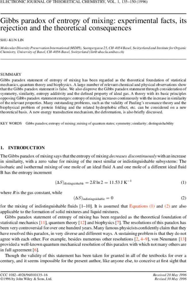 Gibbs paradox of entropy of mixing: experimental facts, its rejection and the theoretical consequences