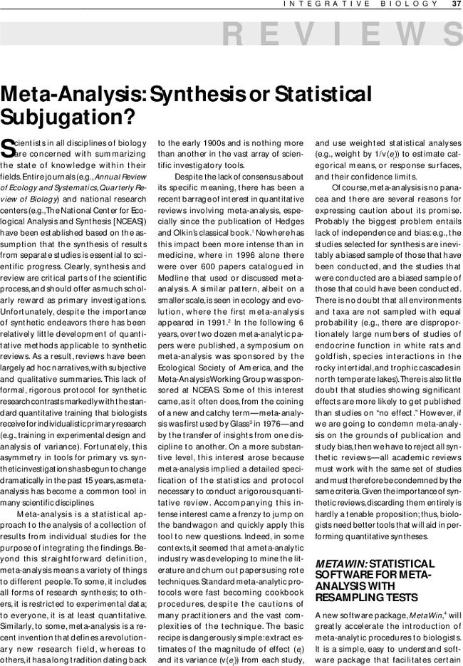 Meta-analysis: Synthesis or statistical subjugation?