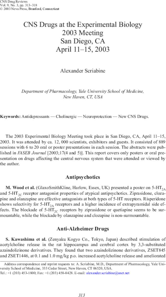 CNS Drugs at the Experimental Biology 2003 Meeting San Diego, CA April 11–15, 2003