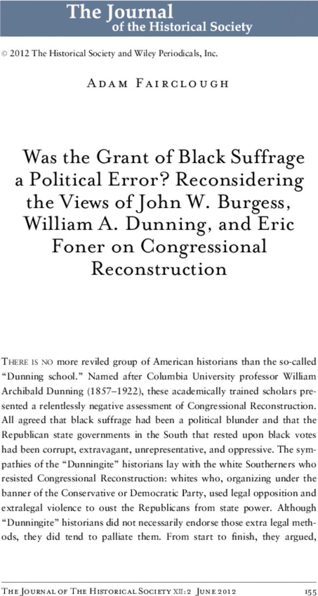 Was the Grant of Black Suffrage a Political Error? Reconsidering the Views of John W. Burgess, William A. Dunning, and Eric Foner on Congressional Reconstruction