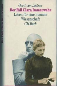 Clara Haber, nee Immerwahr (1870-1915): Life, Work and Legacy.