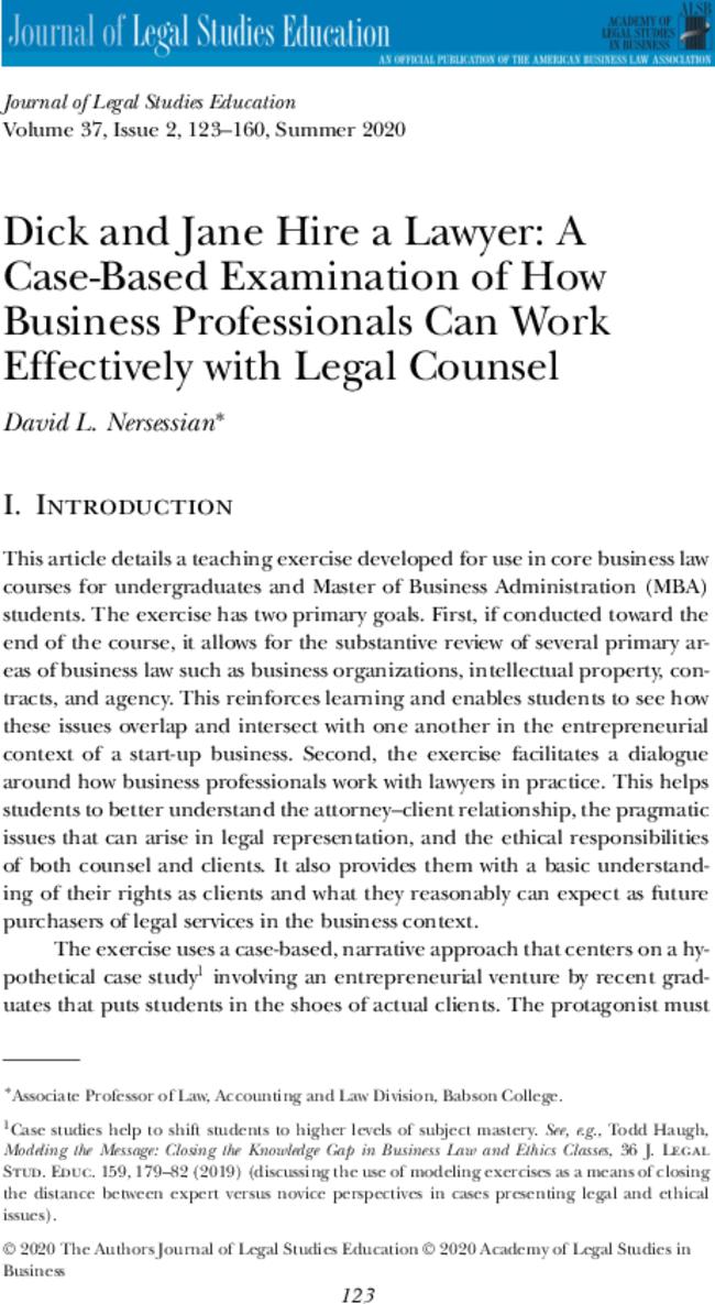 Dick and Jane Hire a Lawyer: A Case-Based Examination of How Business Professionals Can Work Effectively with Legal Counsel