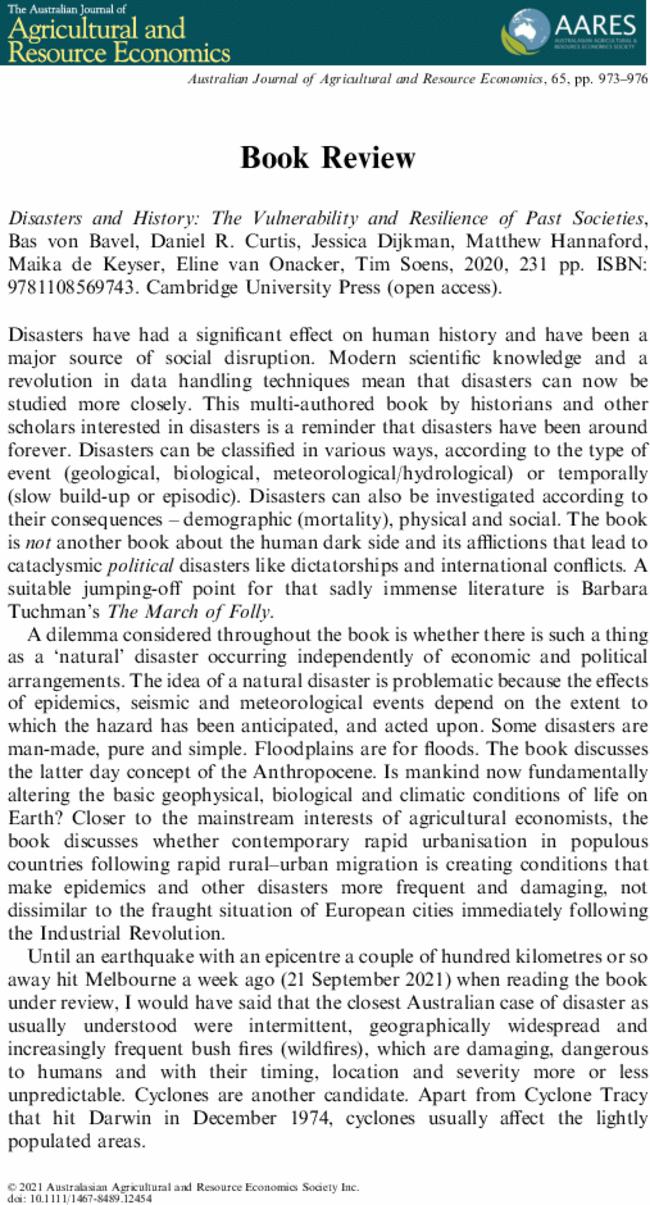 Disasters and History: The Vulnerability and Resilience of Past Societies,  Bas von Bavel,  Daniel R. Curtis,  Jessica Dijkman,  Matthew Hannaford,  Maika de Keyser,  Eline van Onacker,  Tim Soens,  2020,  231 pp. ISBN: 9781108569743. Cambridge University Press (open access).