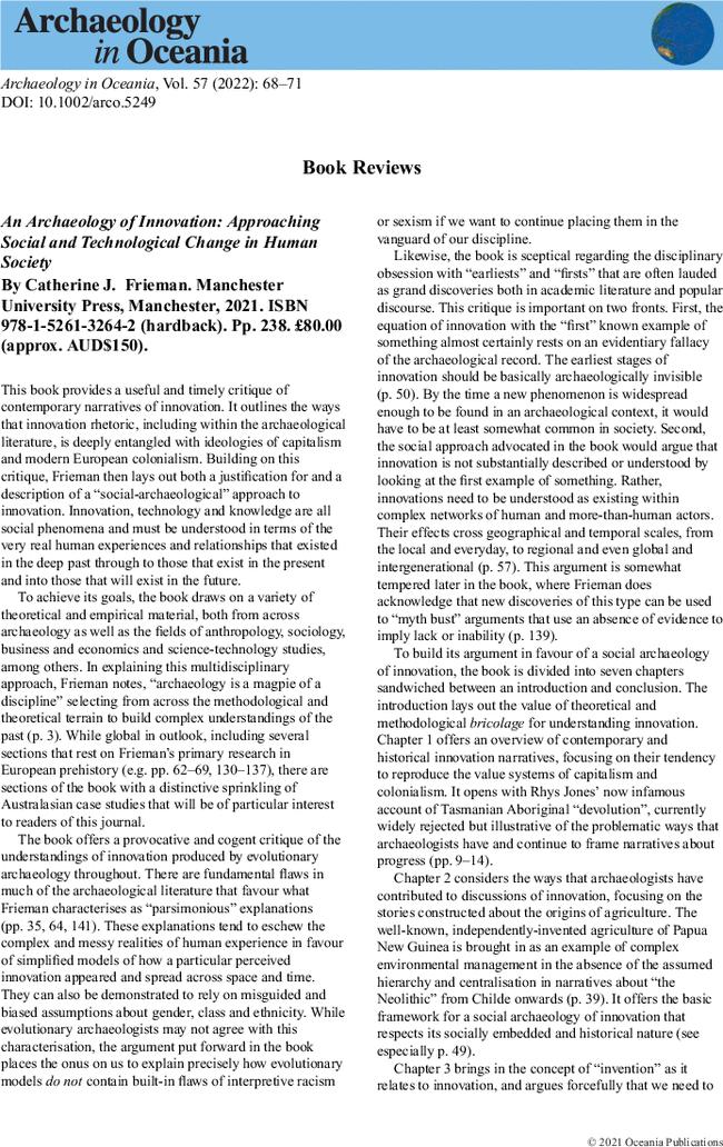 An Archaeology of Innovation: Approaching Social and Technological Change in Human Society By  Catherine J. Frieman. Manchester University Press, Manchester,  2021. ISBN 978-1-5261-3264-2 (hardback). Pp. 238. £80.00 (approx. AUD$150).