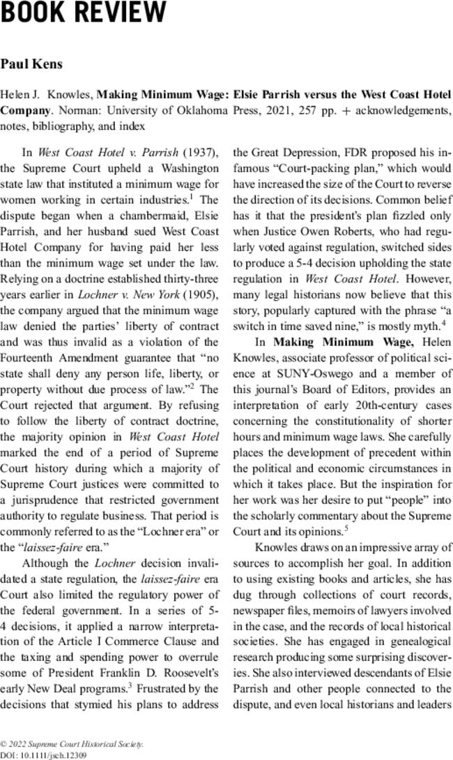 Helen J. Knowles,  Making Minimum Wage: Elsie Parrish versus the West Coast Hotel Company. Norman: University of Oklahoma Press,  2021,  257 pp. + acknowledgements, notes, bibliography, and index