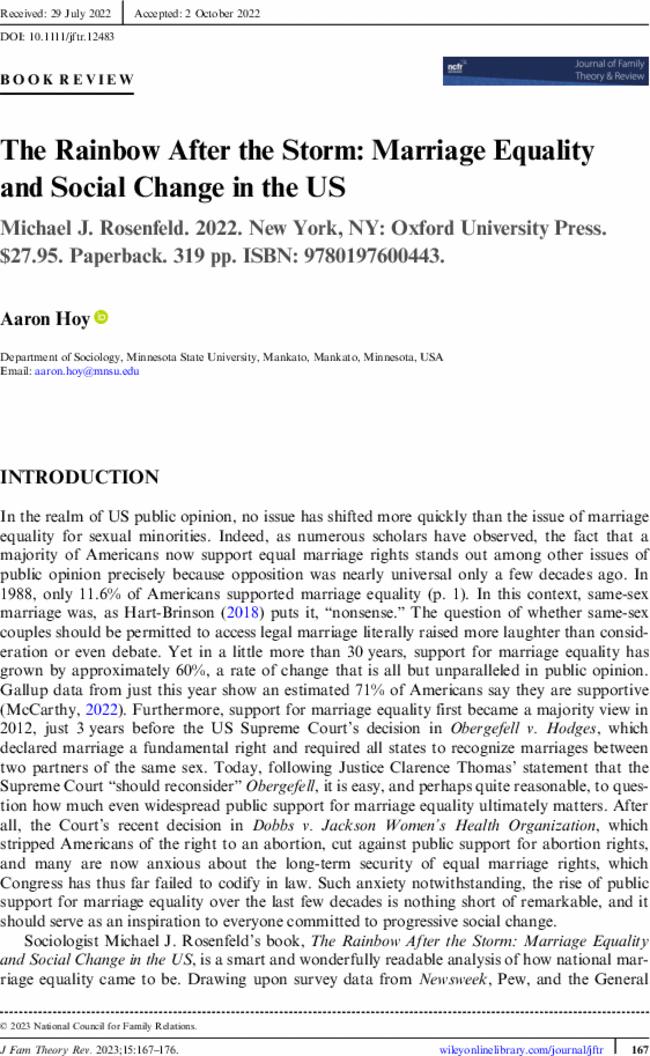 Michael J. Rosenfeld.  2022.  The Rainbow After the Storm: Marriage Equality and Social Change in the US. New York, NY: Oxford University Press. $27.95. Paperback. 319 pp. ISBN: 9780197600443.