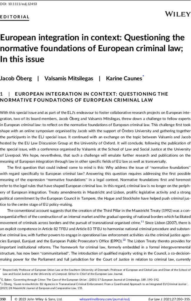 European integration in context: Questioning the normative foundations of European criminal law; In this issue