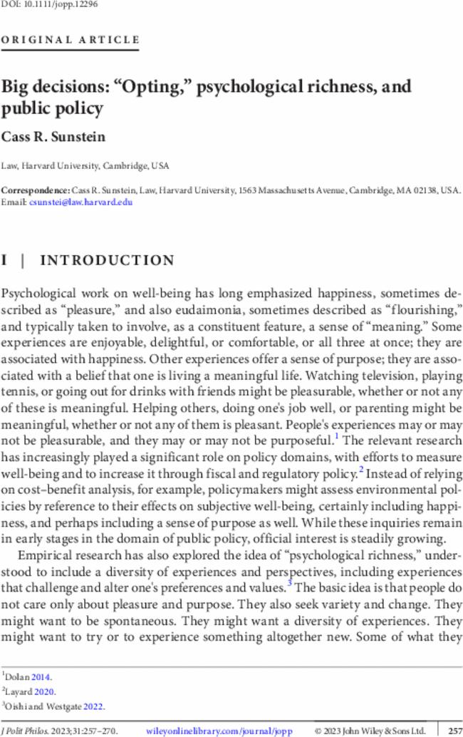 Big decisions: “Opting,” psychological richness, and public policy