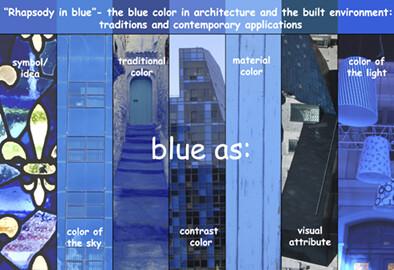 “Rhapsody in blue”—the blue color in architecture and the built environment: traditions and contemporary applications