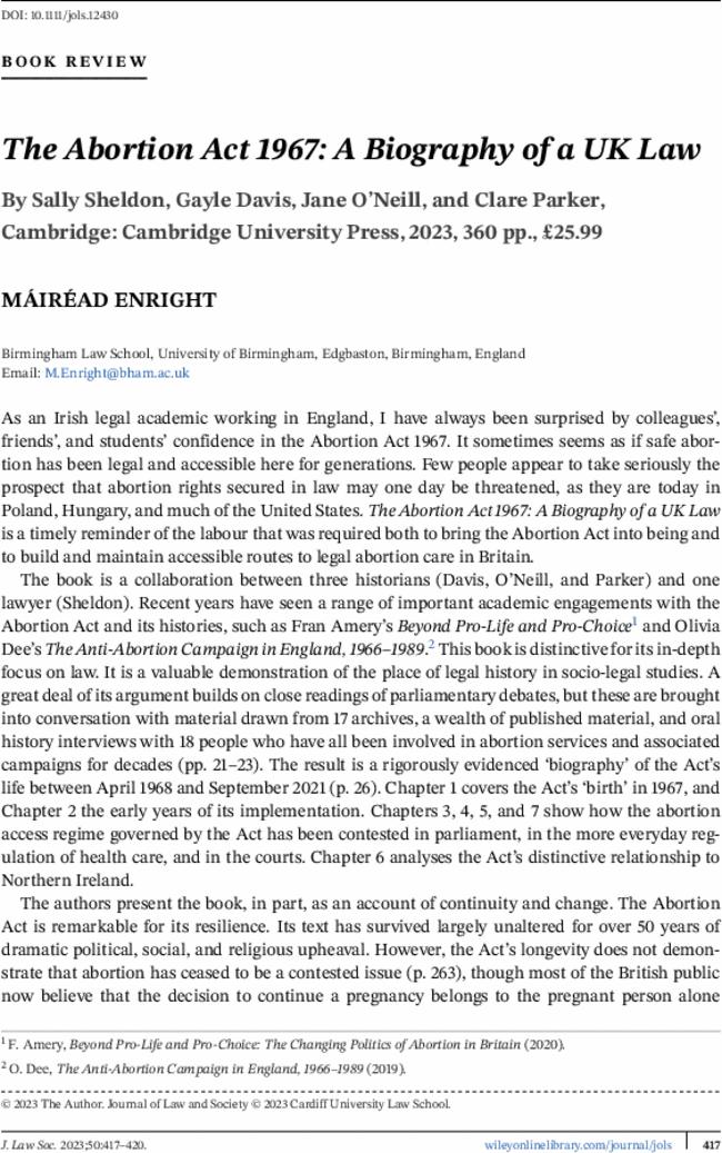 The Abortion Act 1967: A Biography of a UK Law By  Sally Sheldon,  Gayle Davis,  Jane O'Neill, and  Clare Parker, Cambridge: Cambridge University Press,  2023,  360 pp., £25.99