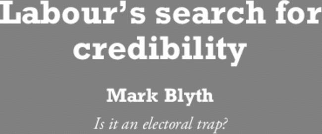 Labour's search for credibility