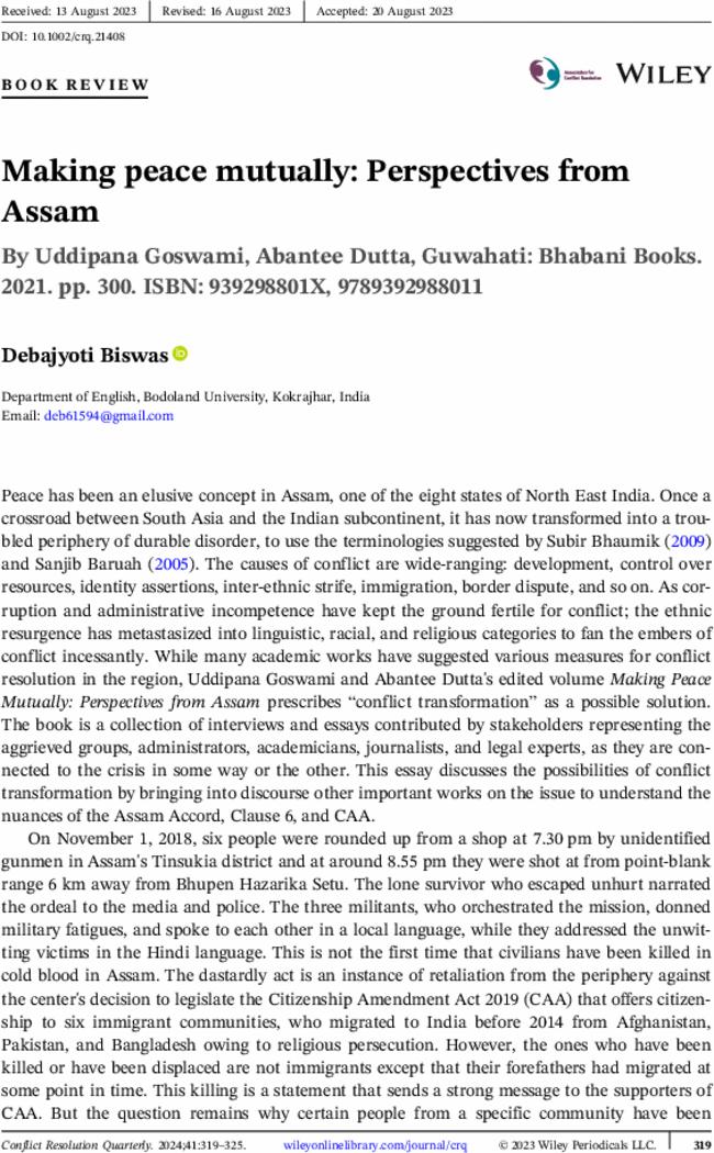 Making peace mutually: Perspectives from Assam. By  Uddipana Goswami,  Abantee Dutta, Guwahati: Bhabani Books.  2021. pp. 300. ISBN: 939298801X, 9789392988011