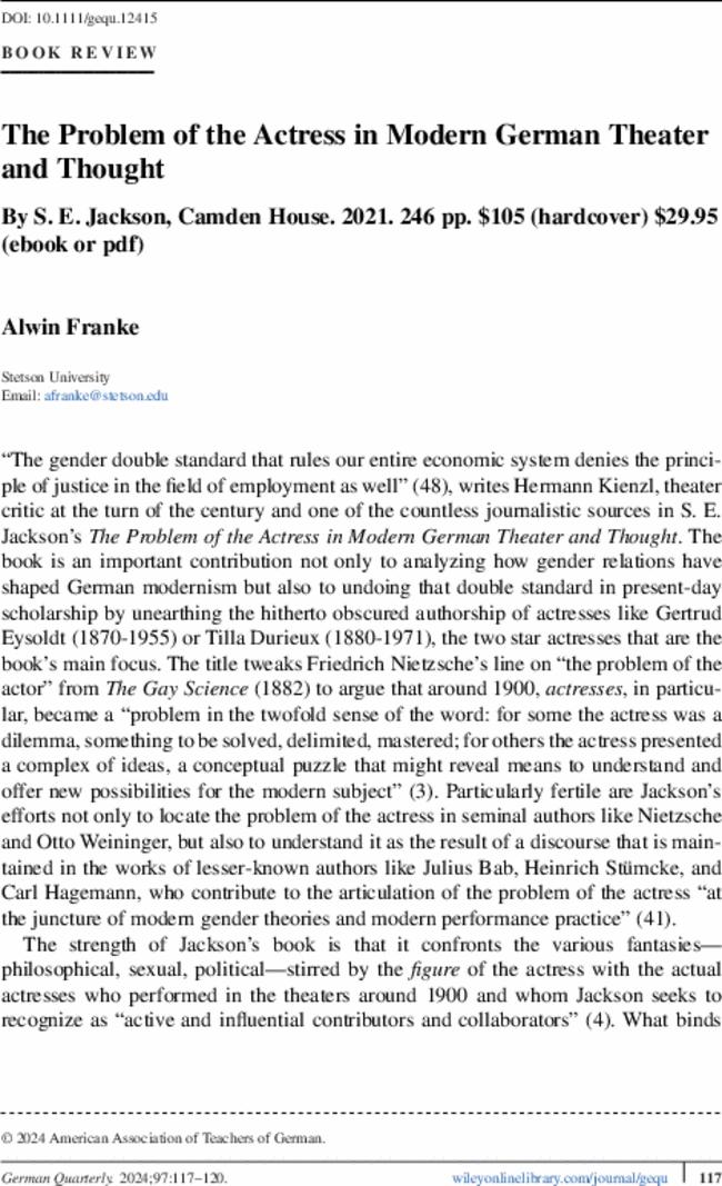 The Problem of the Actress in Modern German Theater and Thought By  S. E. Jackson, Camden House.  2021.  246 pp. $105 (hardcover) $29.95 (ebook or pdf)