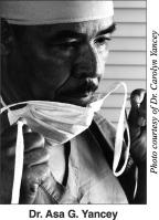 The Story of Dr. Asa G. Yancey and Surgical Innovation in the Face of Discrimination