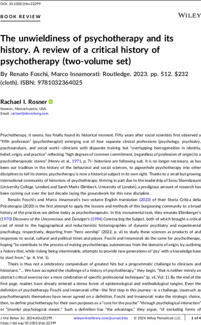 The unwieldiness of psychotherapy and its history. A review of a critical history of psychotherapy (two-volume set) By  Renato Foschi,  Marco Innamorati: Routledge.  2023. pp.  512. $232 (cloth). ISBN: 9781032364025