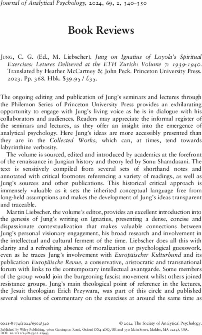 Jung, C. G. (Ed.,  M. Liebscher).  Jung on Ignatius of Loyola’s Spiritual Exercises: Letures Delivered at the ETH Zurich: Volume 7: 1939-1940. Translated by Heather McCartney & John Peck. Princeton University Press.  2023. Pp. 368. Hbk. $39.95 / £35.