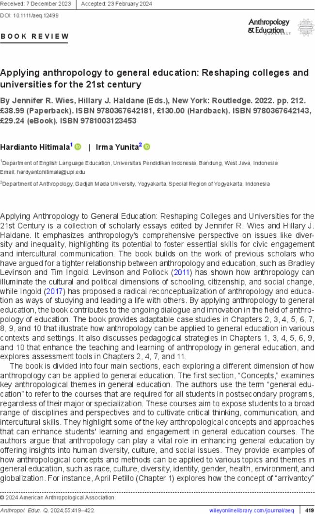 Applying anthropology to general education: Reshaping colleges and universities for the 21st century By  Jennifer R. Wies,  Hillary J. Haldane (Eds.), New York: Routledge.  2022. pp. 212. £38.99 (Paperback). ISBN 9780367642181, £130.00 (Hardback). ISBN 9780367642143, £29.24 (eBook). ISBN 9781003123453