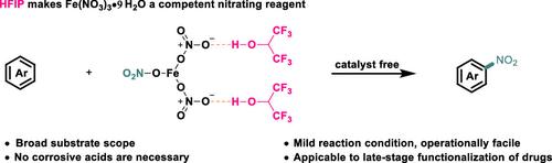 Late-Stage C–H Nitration of Unactivated Arenes by Fe(NO3)3·9H2O in Hexafluoroisopropanol