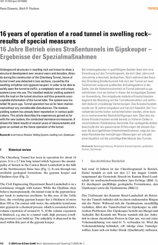 16 years of operation of a road tunnel in swelling rock – results of special measures
      16 Jahre Betrieb eines Straßentunnels im Gipskeuper – Ergebnisse der Spezialmaßnahmen