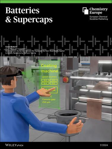 Cover Feature: Breaking Down the Barriers between the Digital and the Real: Mixed Reality Applied to Battery Manufacturing R&D and Training (Batteries & Supercaps 7/2024)