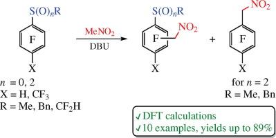 Reactions of 1-alkylsulfanyl- and 1-alkylsulfonyl- 2,3,5,6-tetrafluorobenzenes with nitromethane and DBU