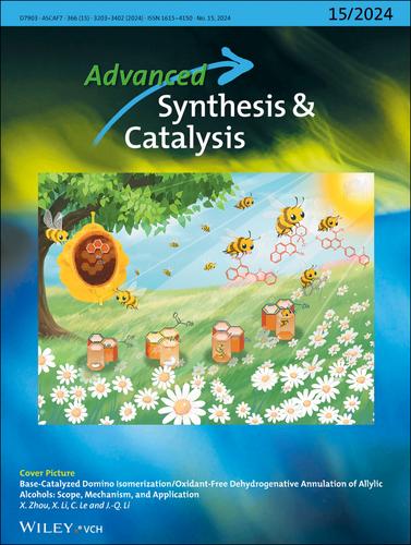 Front Cover Picture: Base-Catalyzed Domino Isomerization/Oxidant-Free Dehydrogenative Annulation of Allylic Alcohols: Scope, Mechanism, and Application (Adv. Synth. Catal. 15/2024)