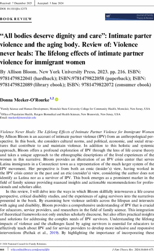 “All bodies deserve dignity and care”: Intimate parter violence and the aging body. Review of: Violence never heals: The lifelong effects of intimate partner violence for immigrant women. By  Allison Bloom. New York University Press.  2023. pp. 216. ISBN: 9781479822041 (hardback); ISBN:9781479822058 (paperback); ISBN: 9781479822089 (library ebook); ISBN: 9781479822072 (consumer ebook)