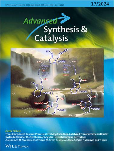 Front Cover Picture: Three Component Cascade Processes Involving Palladium Catalyzed Transformations/Dipolar Cycloadditions for the Synthesis of Angular Heterotriquinane Derivatives (Adv. Synth. Catal. 17/2024)