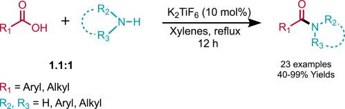 Potassium hexafluorotitanate as a catalytic activator for direct amidation of carboxylic acids